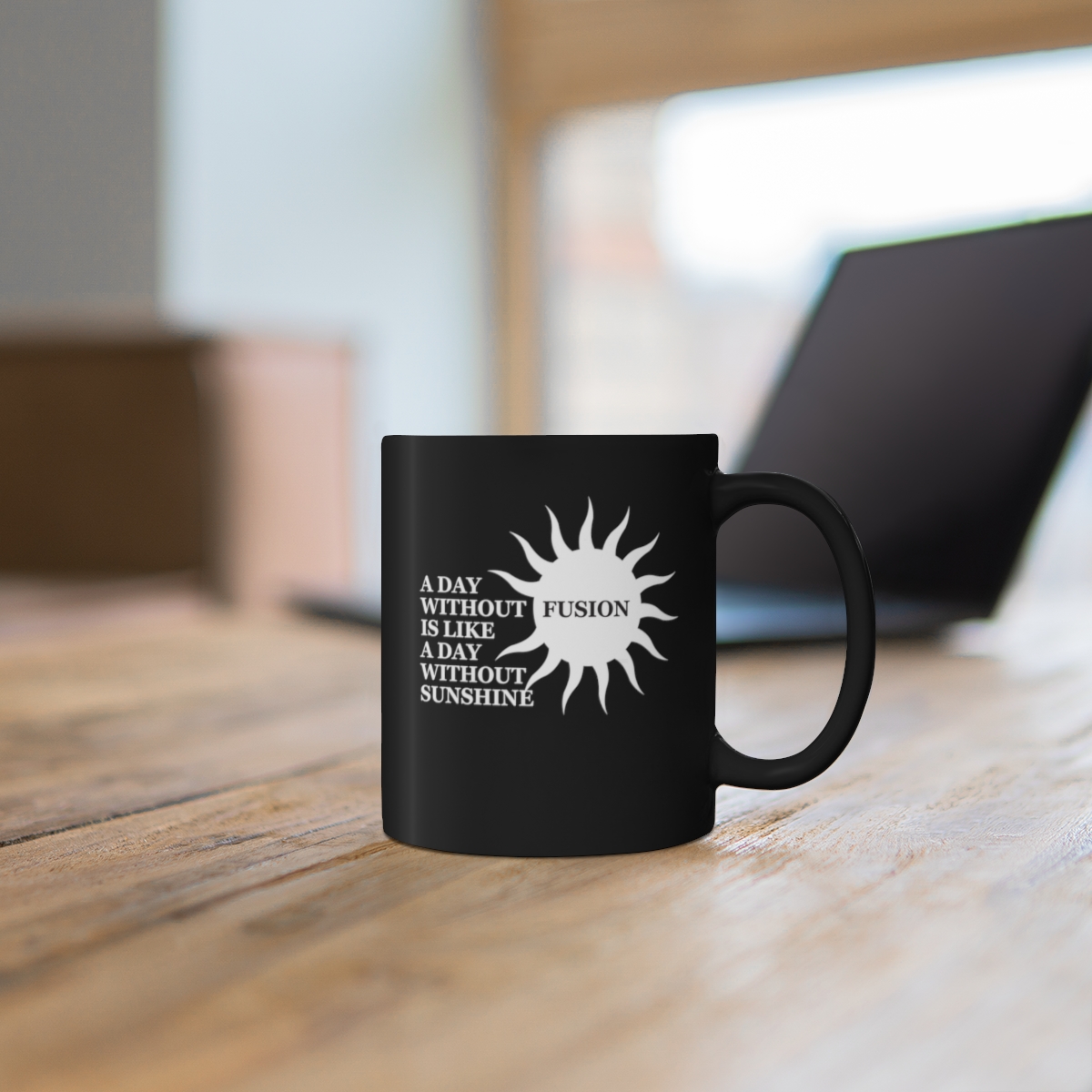 Day Without Fusion is Day Without Sunshine Mug, Funny Mug, Gift Mug, Science Humor Gift, Physics Humor Gift - Image 6