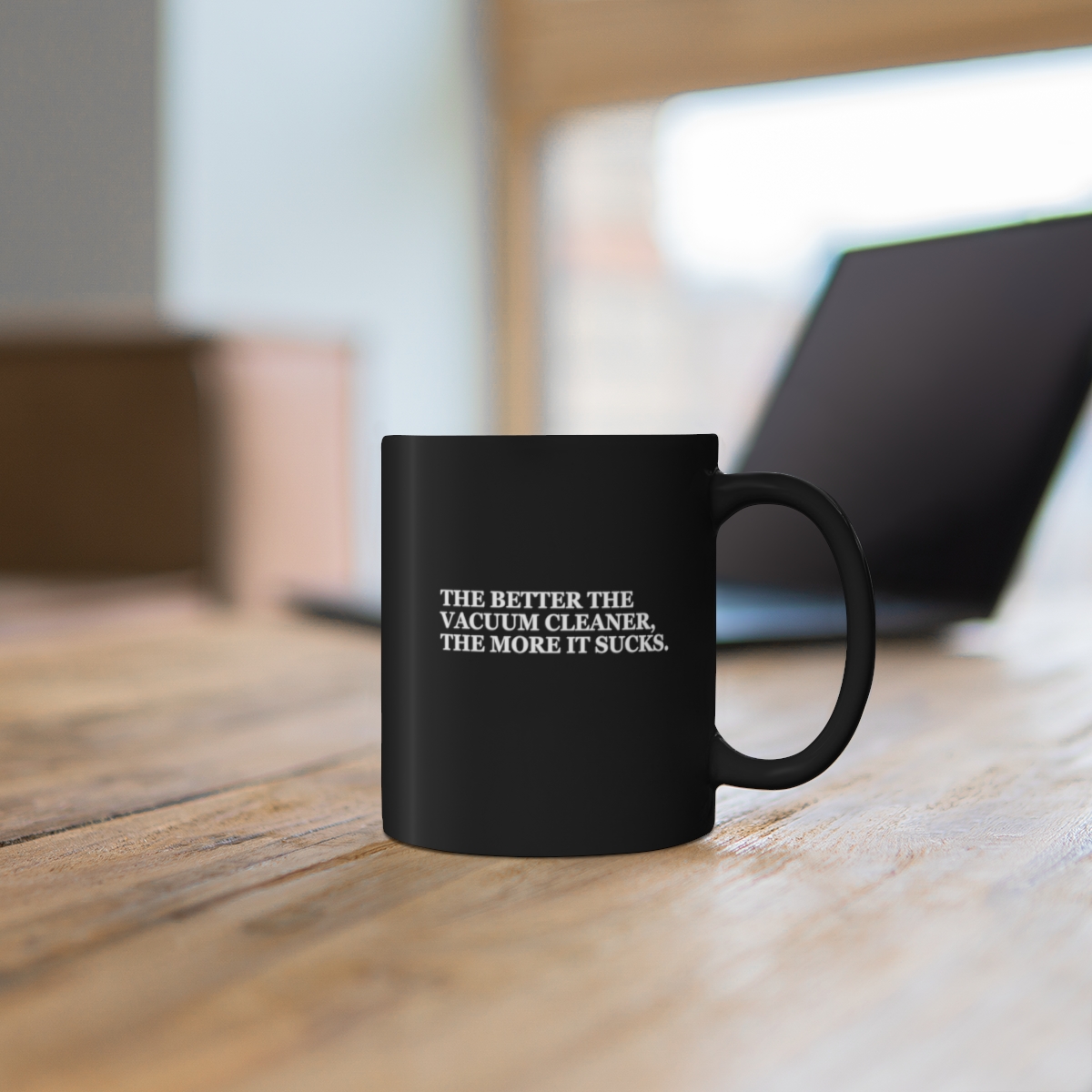 Vacuum Cleaners Suck Mug, Funny Mug, Gift Mug, Clever Quote, Quirky Humor - Image 6