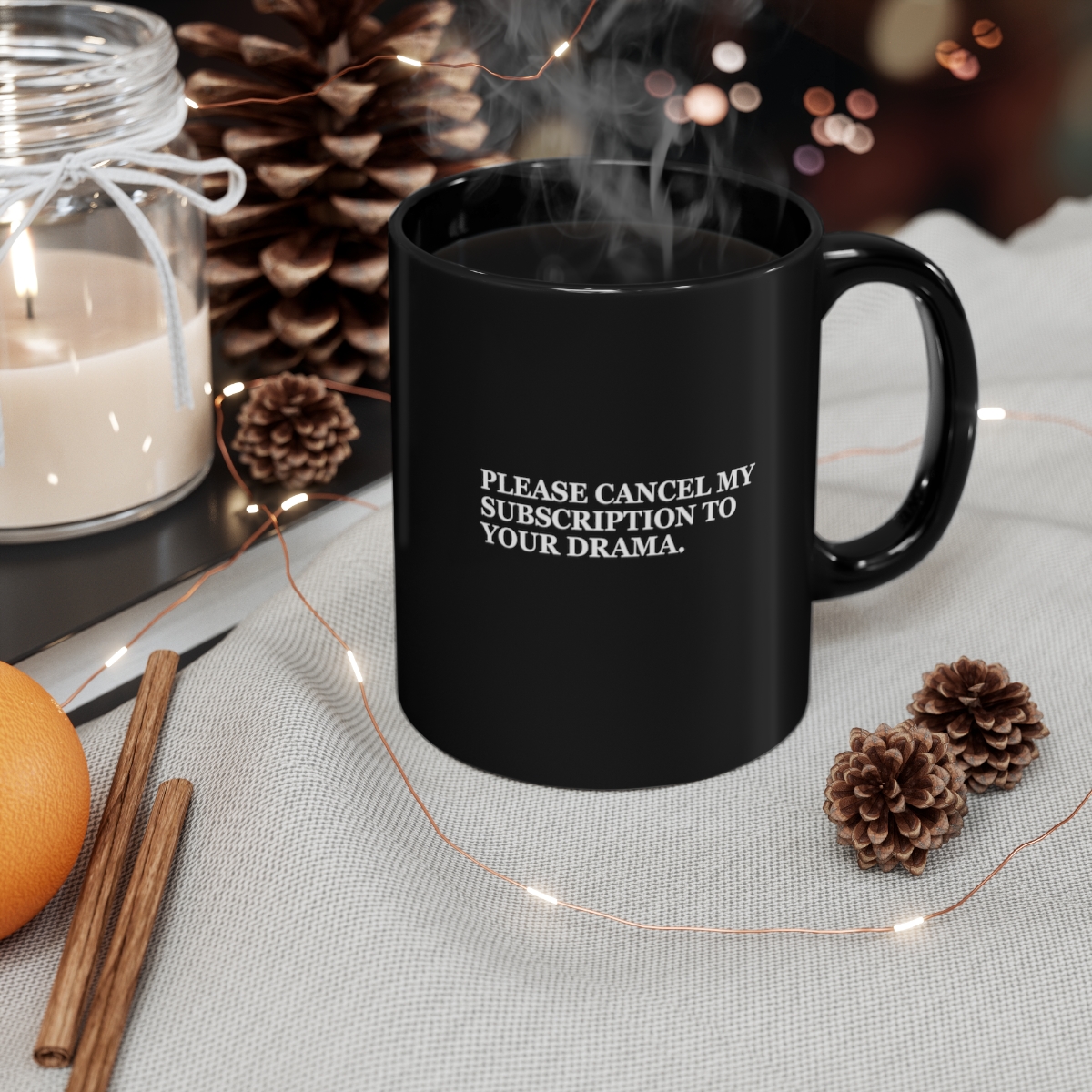 Cancel My Subscription to Your Drama Sarcastic Mug, Funny Mug, Gift Mug, Clever Quote, Attitude - Image 4